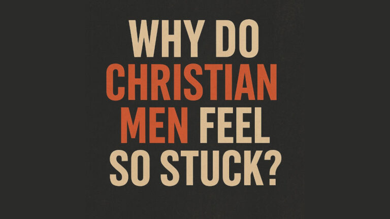 textbased picture asking why Christian men feel stuck